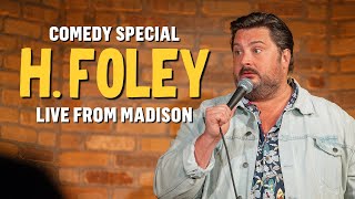 H Foley  Half Hour Stand Up Comedy Special  Presented by Are You Garbage 2024 [upl. by Tenenbaum20]