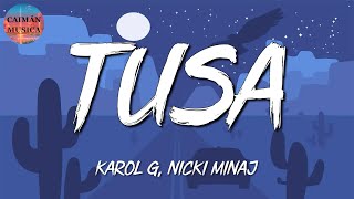 KAROL G Nicki Minaj – Tusa  Manuel Turizo Ovy On The Drums Jhay Cortez Letras [upl. by Sam]