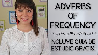 CÓMO USAR ADVERBIOS DE FRECUENCIA EN INGLÉS [upl. by Namyh]