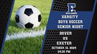 NHIAA Varsity Boys Soccer  Dover at Exeter D1 101024 [upl. by Franciska]