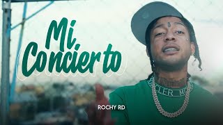 ROCHY RD  MI CONCIERTO  VIDEO OFICIAL [upl. by Niraa]