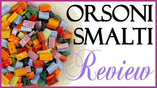 Orsoni Smalti For Mosaics Product Review [upl. by Lareena421]