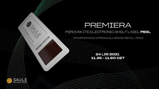 Premiera Perovskite Electronic Shelf Label PESL  Saule Technologies [upl. by Brunk260]