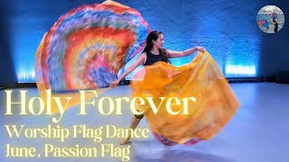 Holy Forever  Bethel Music  Worship Flag Dance  June Passion Flag [upl. by Latsirk]