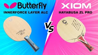 Butterfly Innerforce Layer ALC VS Xiom Hayabusa ZL PRO Table Tennis Blade [upl. by Silisav761]