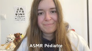 ASMR FR Roleplay Médical  Pédiatre  Chuchotement  1725 [upl. by Darian]