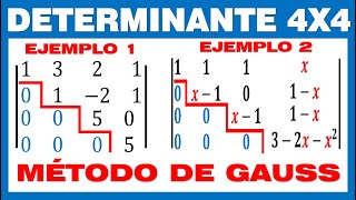 Determinante 4x4 Método de Gauss 2 Ejemplos [upl. by Antons301]