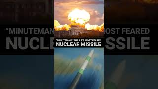 “Minutemanquot the USs most feared nuclear missile [upl. by Demahum662]