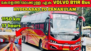 HYDERABAD TO ERNAKULAM  1200 km trip  കേരളത്തിലേക്കുള്ള ഏക VOLVO B11R BUS [upl. by Nitsid]