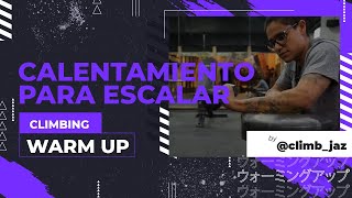 Mi calentamiento para escalar  My climbing warmup [upl. by Eidas]