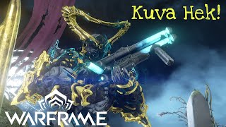 Warframe  Kuva Hek BuildGuide 2023 [upl. by Johathan833]