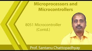 Lecture 35  8051 MicrocontrollerContd [upl. by Ibrek]