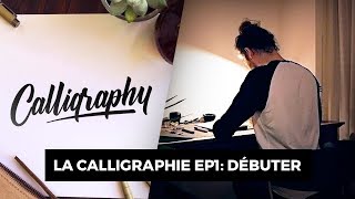 La calligraphie EP1 Débuter [upl. by Oivalf290]