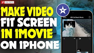 StepbyStep Guide Making Videos Fit the Screen in iMovie on iPhone [upl. by Ress540]