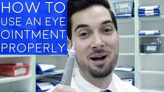 How To Use Eye Ointment  How To Apply Ointment To The Eyes  How To Administer An Eye Ointment [upl. by Ofilia410]