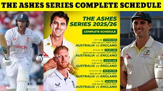 The Ashes Series Complete Schedule  The Ashes Series  Australia Vs England Test Series  The Ashes [upl. by Ferrell629]