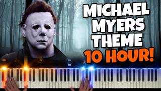 10 HOURS  Michael Myers Theme Song  Halloween Theme 😱🎃🔪 [upl. by Nosimaj]