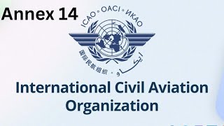 ICAO Annex 14  Aerodrome Design and Operations [upl. by Xam]