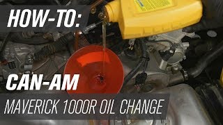 How To Change the Oil on a CanAm Maverick 1000R [upl. by Lew138]