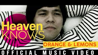 Orange amp Lemons  Heaven Knows This Angel Has Flown Official Music Video [upl. by Arok]