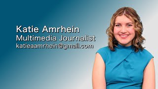 Katie Amrhein Multimedia Journalist MMJ Reel [upl. by Nerac587]