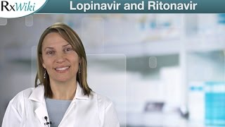 Lopinavir and Ritonavir Treat HIV Infections  Overview [upl. by Neenwahs]