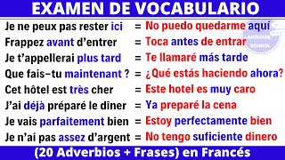 📝Examen de vocabulario Francés  20 Adverbios  Frases   Aprender Francés rápido y fácil [upl. by Lapham]