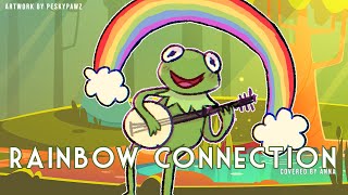 Rainbow Connection by Kermit The Frog 【covered by Anna】 [upl. by Eedyaj]