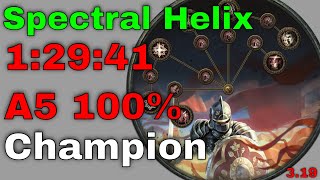 12941 Spectral Helix Champion A5 100 319 PoE [upl. by Lledraw]