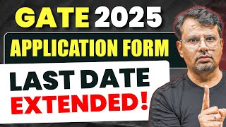 GATE 2025 Application Form Last Date Extended  GATE Exam by GP Sir [upl. by Laflam]