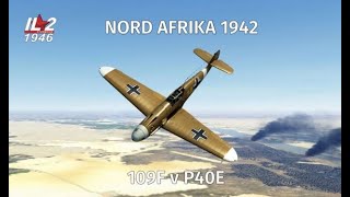 IL2 1946 DUEL IN THE DESERT 109s vs P40s in 4K UHD [upl. by Bilat490]