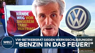 VOLKSWAGEN Werksschließungen Harte Auseinandersetzung“ Betriebsrat kündigt Widerstand an [upl. by Ennaisoj734]