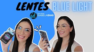 MINHA EXPERIÊNCIA COM AS LENTES BLUE LIGHT [upl. by Edmea]