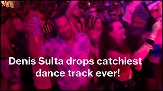 Denis Sulta Drops Catchiest Dance Track Ever [upl. by Suhpoelc]