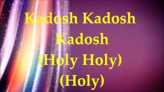 Paul Wilbur  Kadosh Holy  Lyrics and Translation [upl. by Annabelle656]