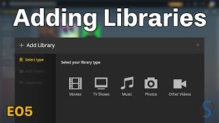 Plex Library Setup  Plex Tutorials  Episode 5 [upl. by Alderson]