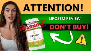 LIPOZEM FAT BURNING 🔥 LIPOZEM REVIEW  ALERT 😱🛑 LIPOZEM SIDE EFFECTS  LIPOZEM SUPPLEMENT [upl. by Fen]