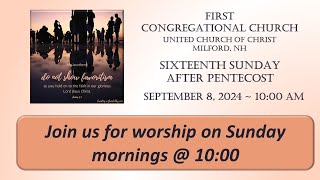 Worship Service  September 8 2024  Sixteenth Sunday After Pentecost [upl. by Dyann]