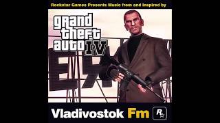 GTA IV Vladivostok FM Original First Release2008 Full HD Sound 1080p [upl. by Lesslie]