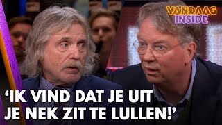 Johan tegen Arend Jan Boekestijn Ik vind dat je uit je nek zit te lullen  VANDAAG INSIDE [upl. by Oberon]