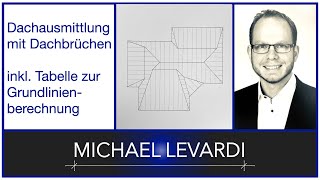 Dachausmittlung mit Dachbrüchen inkl automatisch Grundlinien berechnen  Michael Levardi [upl. by Liza]