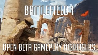 Battlefield 1 Open Beta  Gameplay Highlights [upl. by Kauffmann]