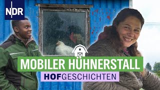 Ein mobiler Hühnerstall muss umziehen  Die Nordreportage Hofgeschichten 201  NDR [upl. by Llien]