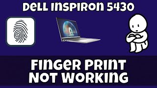 Dell Inspiron 5430 Fingerprint not working [upl. by Maril254]