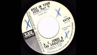 AC Jones amp The Soulettes  quotHole In Your Soul Part IIquot [upl. by Lindly]