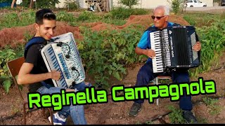 Reginella Campagnola POLKA a 2 fisarmoniche  Antonio Tanca e nonno Franco [upl. by Bunder]