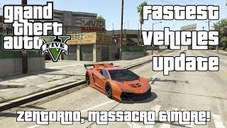 Zentorno Massacro amp More  The Fastest Vehicles in GTA V Update №2 [upl. by Marzi]