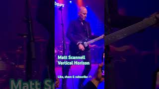 Matt Scannell of Vertical Horizon 🎸🤩 definitely worthwatching livemusic 90srockmusic thebest🫶 [upl. by Nanni]