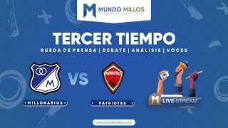 Tercer Tiempo MILLONARIOS 30 Patriotas  Fecha 8 Liga 2024II [upl. by Ydnik]