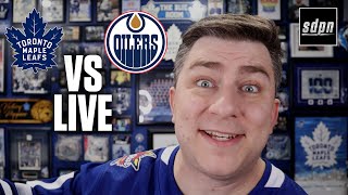 Toronto Maple Leafs vs Edmonton Oilers LIVE w Steve Dangle [upl. by Eintrok]